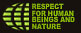 RESPECT FOR HUMAN BEINGS AND NATURE